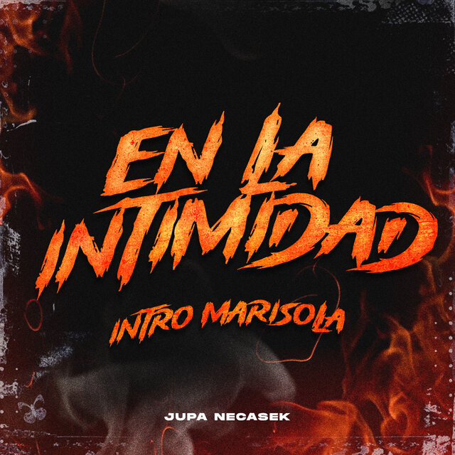 En la Intimidad (Intro Marisola) (Remix)