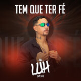 Tem Que Ter Fé
