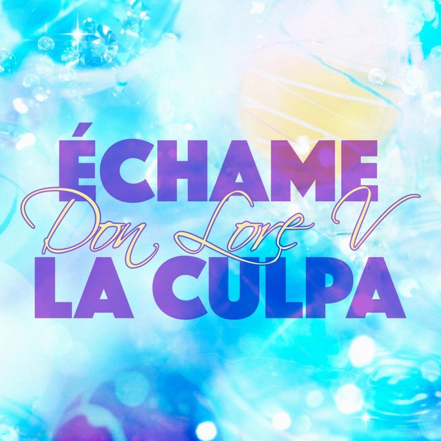 Échame La Culpa