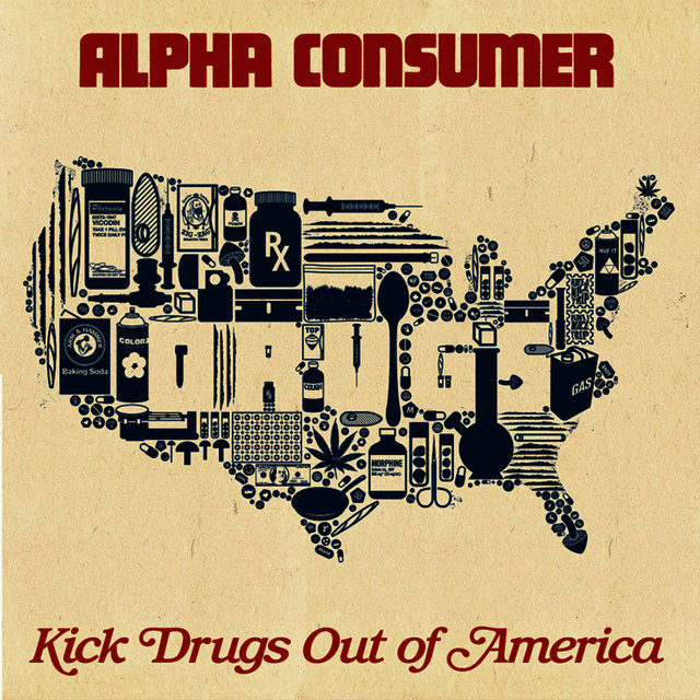 Kick Drugs Out Of America (Digital Only)