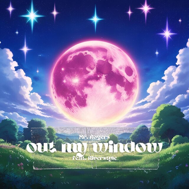 out my window (feat. Riverstyle)
