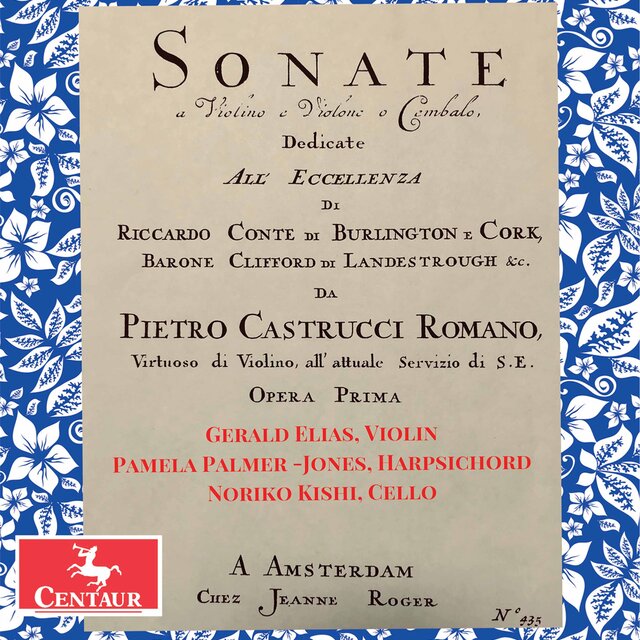 Castrucci: 12 Violin Sonatas, Op. 1