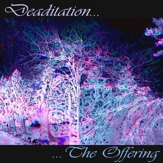 Deaditation