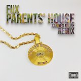 Parents' House (Xander Milne Remix)