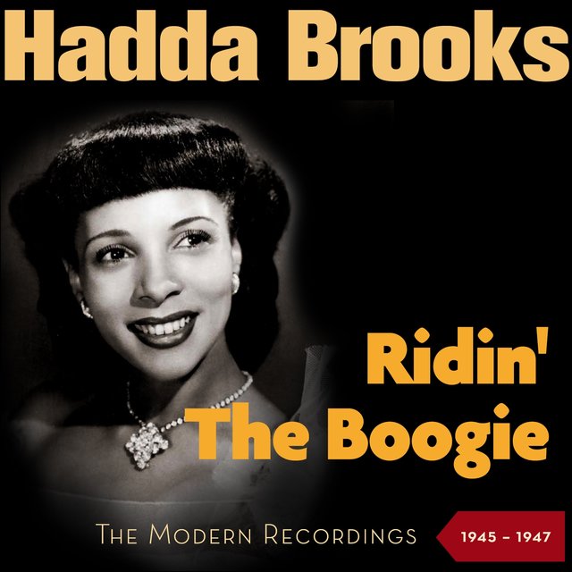 Ridin' The Boogie (Original Recordings - 1945 - 1947)
