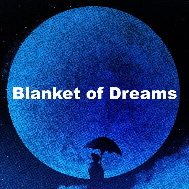 Blanket of Dreams