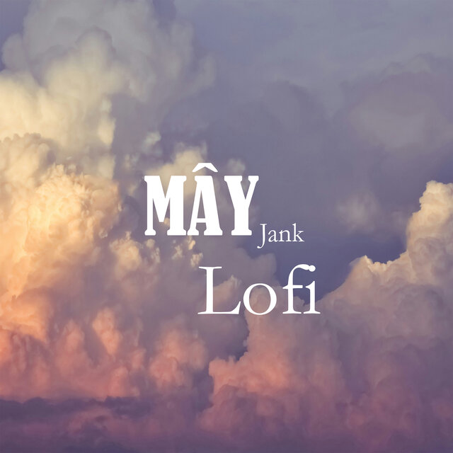 Mây (Lofi)