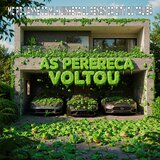 AS PERERECA VOLTOU