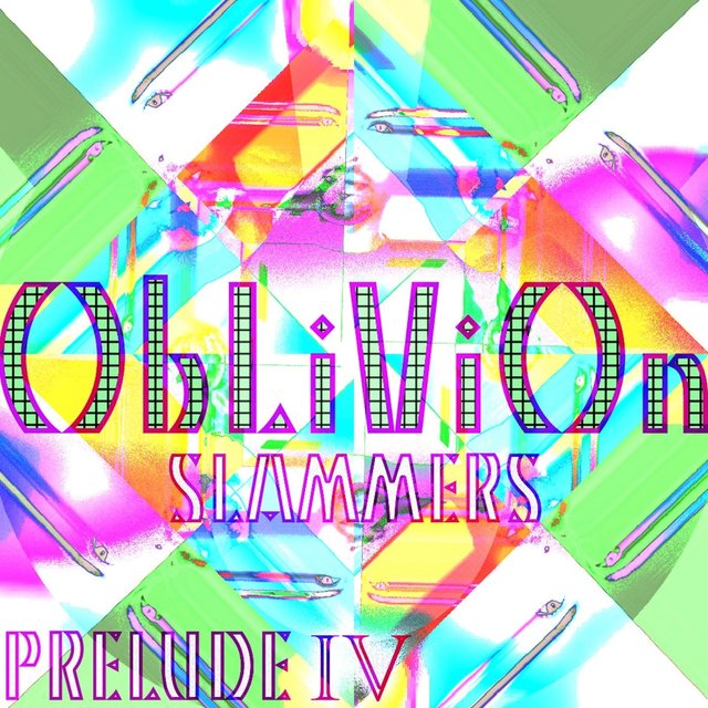 Oblivion (Slammers) - Prelude IV
