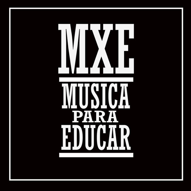 Mxe - Música para Educar