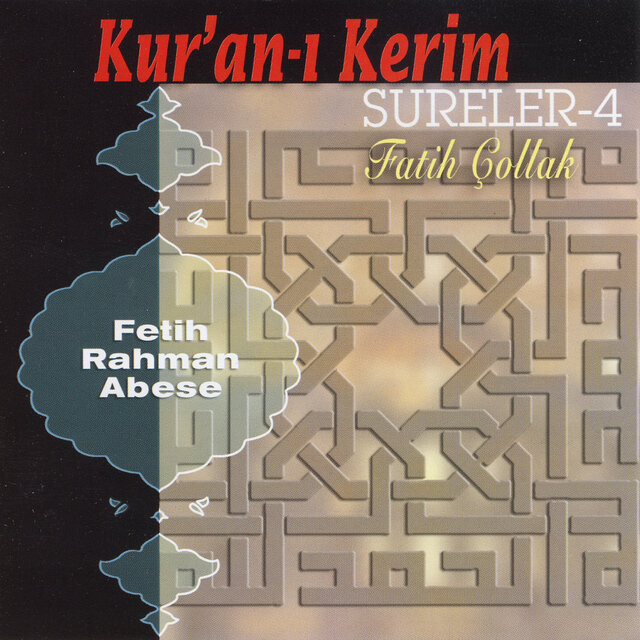 Kur'an-ı Kerim Sureler -4 / Fetih - Rahman - Abese