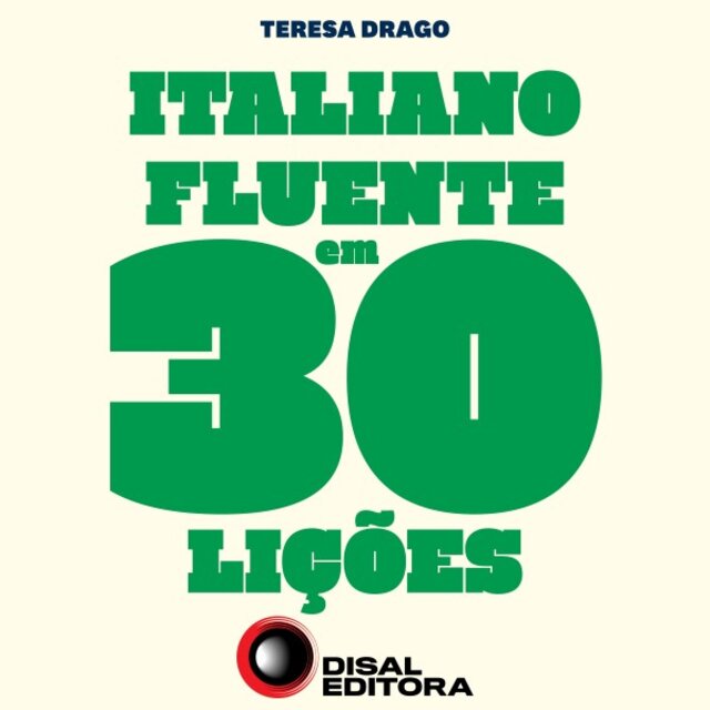 Italiano Fluente em 30 Lições