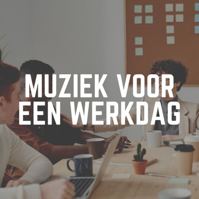 Muziek Voor Een Werkdag