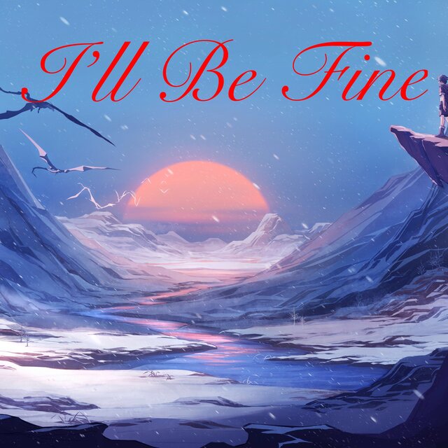 I'll Be Fine