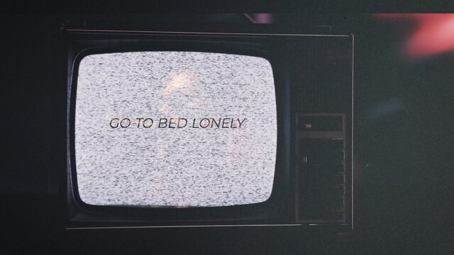 Go To Bed Lonely (Lyric Video)