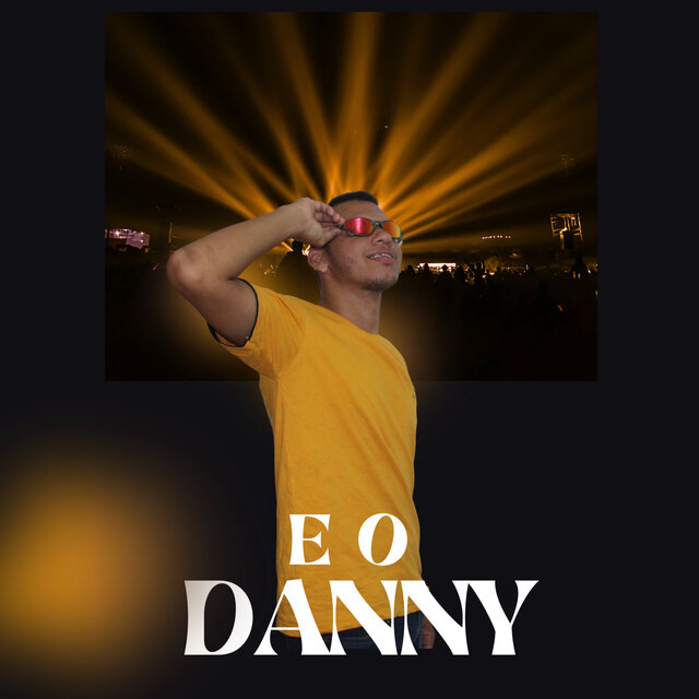 E o danny