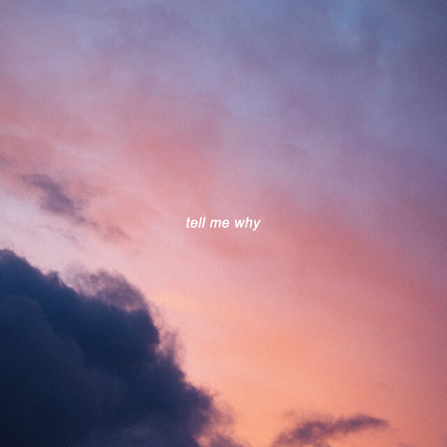 tell me why