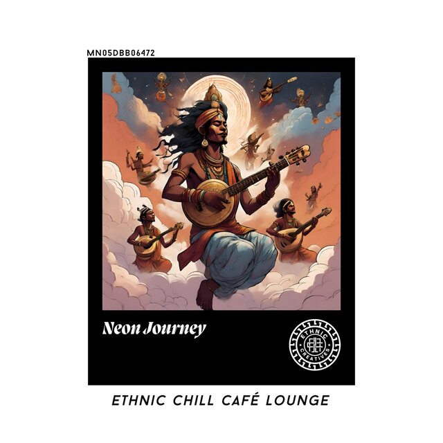 Neon Journey: Ethnic Chill Café lounge