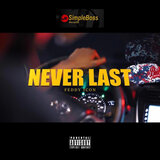 NEVER LAST