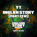 Inglan Story (Part Few)