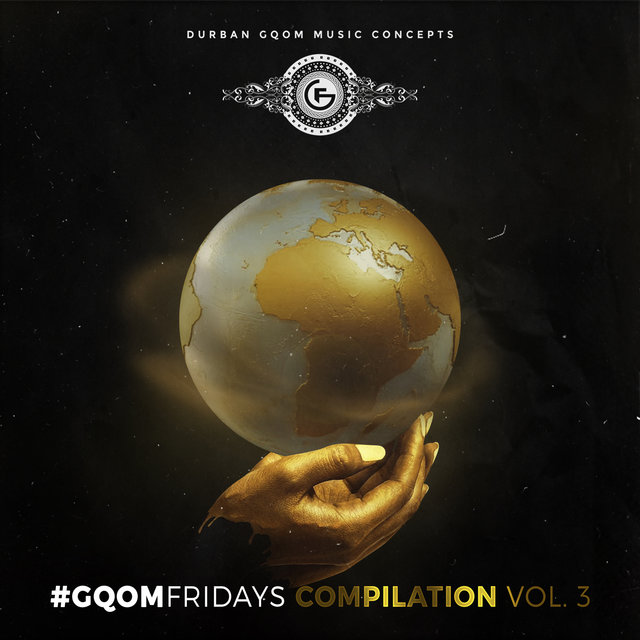 #GqomFridays Compilation, Vol. 3