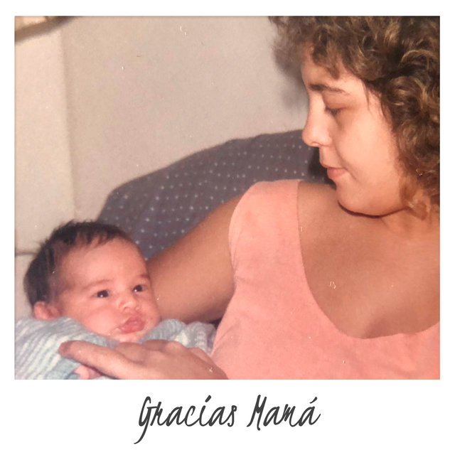 Gracias Mamá