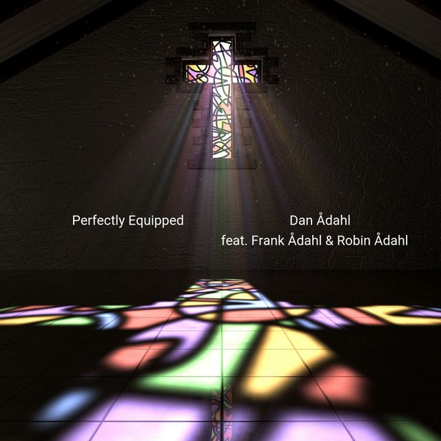 Perfectly Equipped (feat. Frank Ådahl & Robin Ådahl)