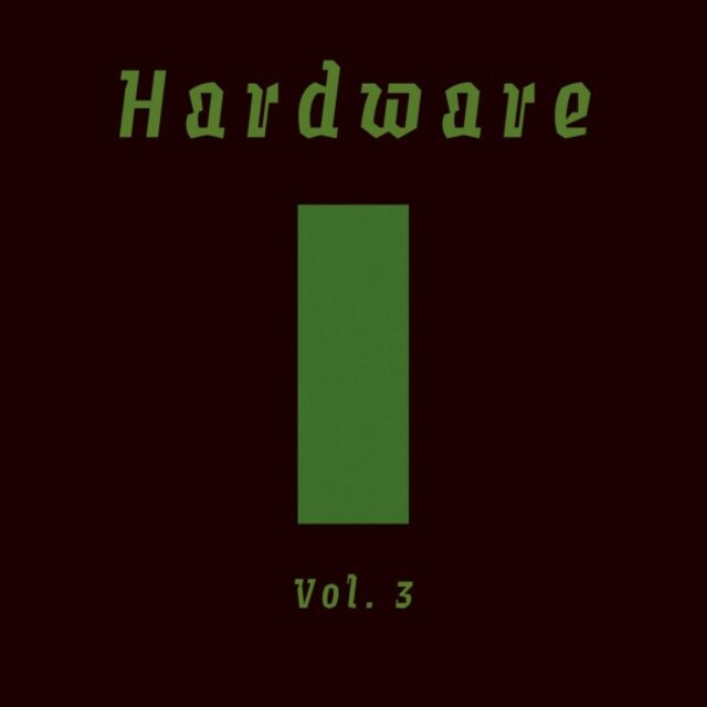 Hardware, Vol. 3