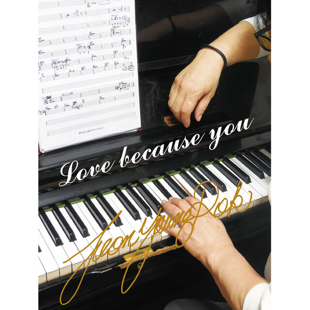 Love Because You