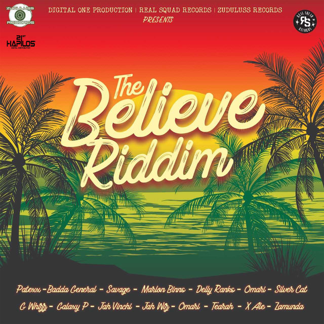 The Believe Riddim