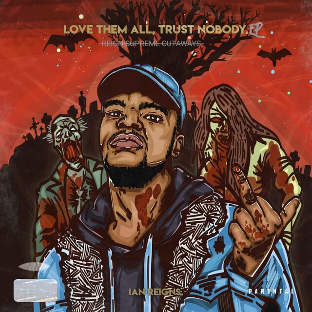 Love Them All Trust Nobody