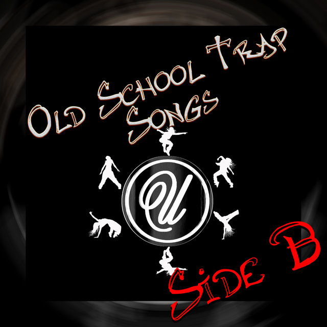 Old School Trap Song Side B