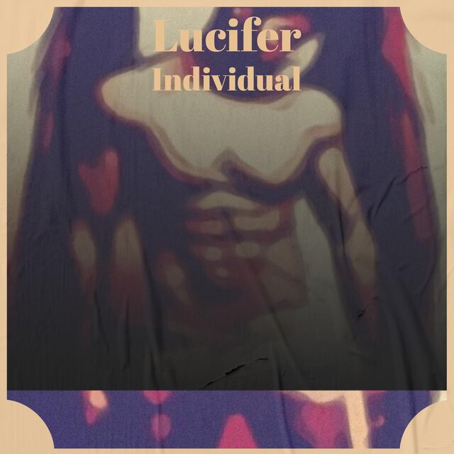 Lucifer Individual