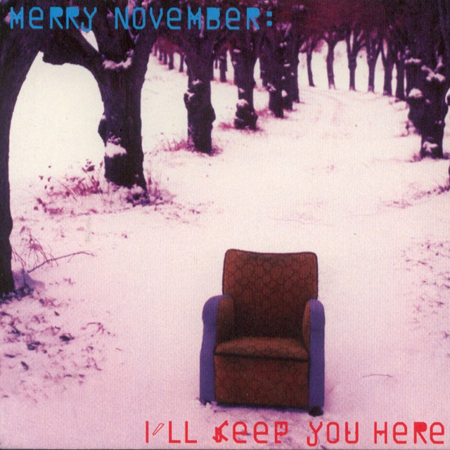 I'll Keep You Here