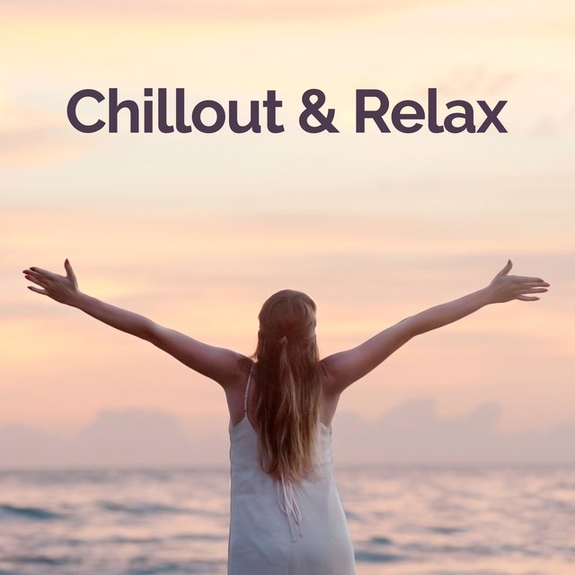 Chillout & Relax