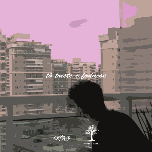Tô Triste e Foda-Se
