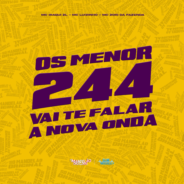 Os Menor 244 Vai Te Falar a Nova Onda
