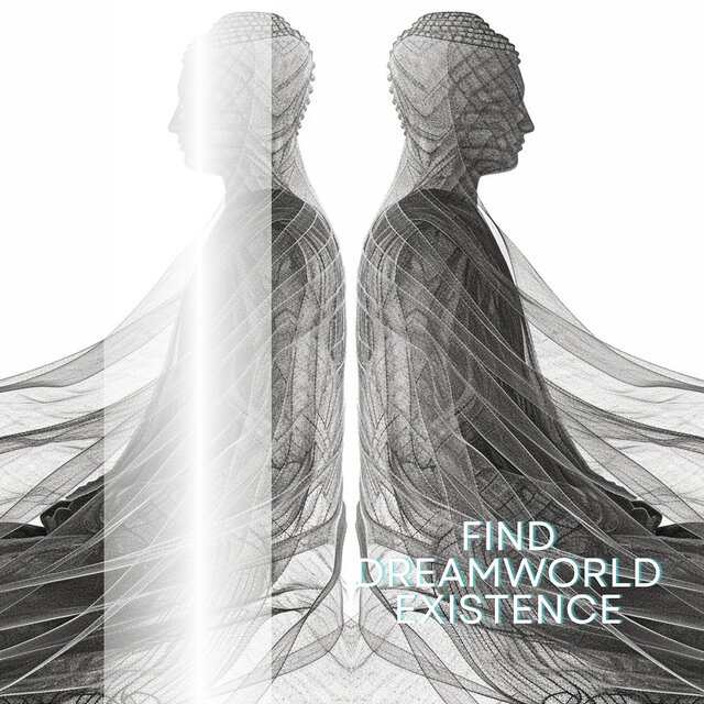 Find Dreamworld Existence