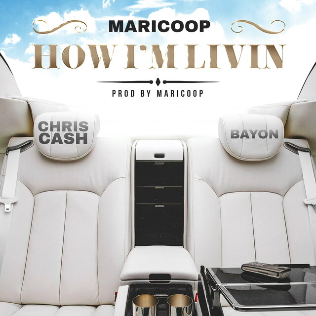 How I'm Livin (feat. Chris cash & Bayon)