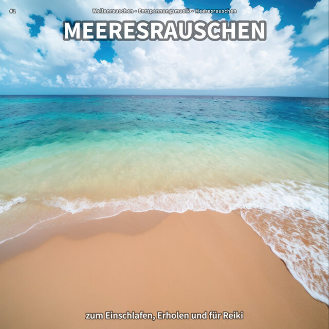 #1 Meeresrauschen zum Einschlafen, Erholen und für Reiki