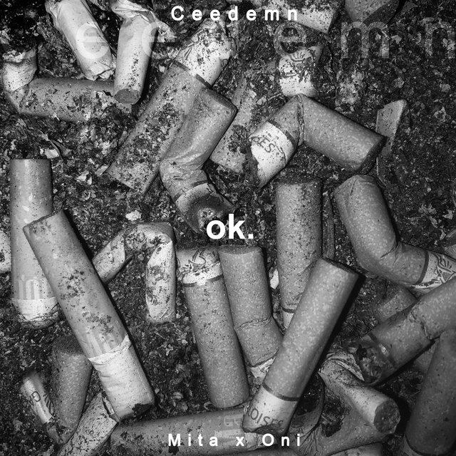 ok. (feat. Mita & Oni)