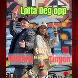 Løfta deg opp (feat. Midtfing)