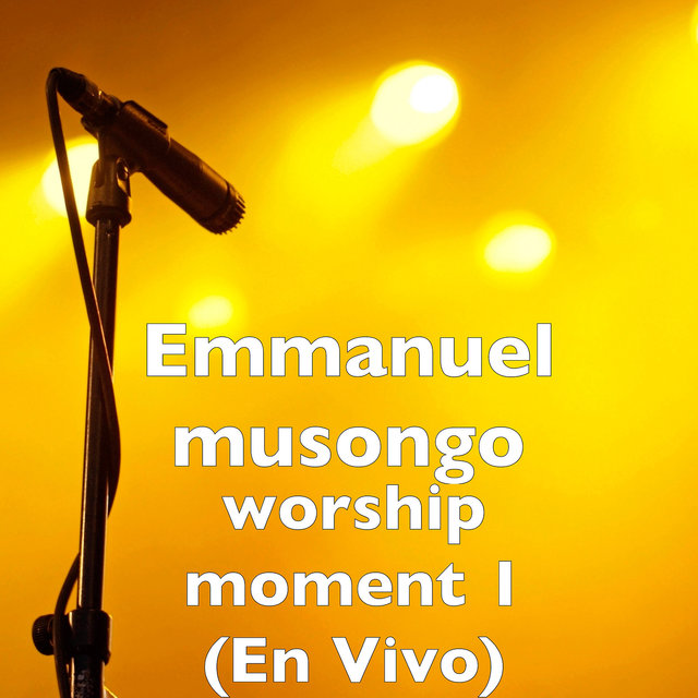Worship Moment 1 (En Vivo)