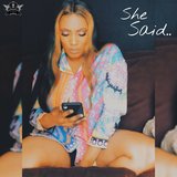 She Said