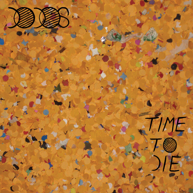 Time to Die (Deluxe Edition)