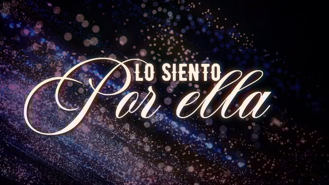 Lo Siento Por Ella