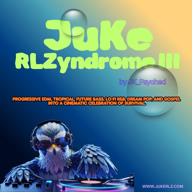 JuKe RLZyndrome III