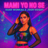 MAMI YO NO SE