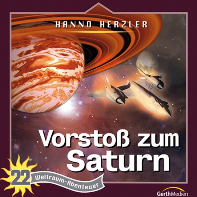 Vorstoß zum Saturn (Weltraum-Abenteuer, Folge 22)