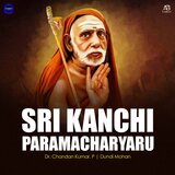 Sri Kanchi Paramacharyaru